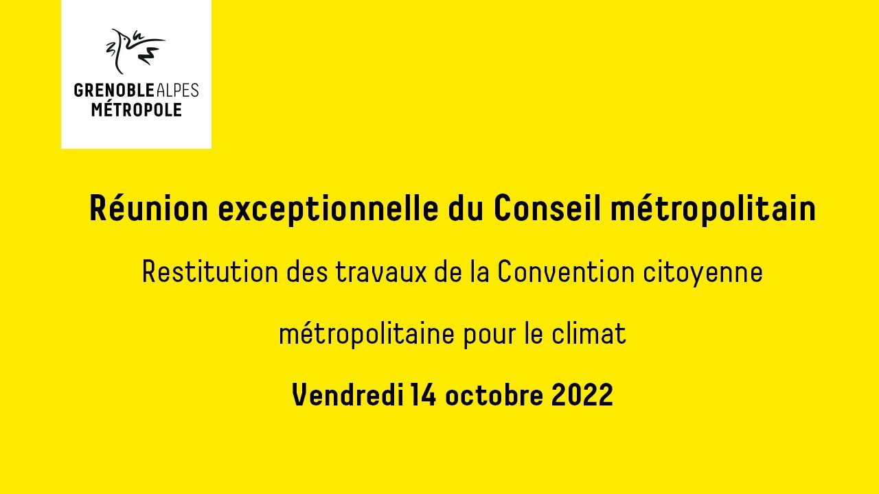 Réunion exceptionnelle du Conseil métropolitain de Grenoble Alpes Métropole