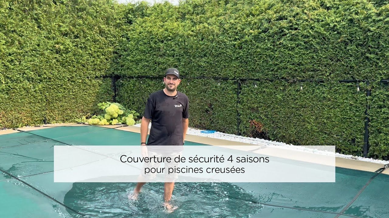 Couverture de sécurité 4 saisons pour piscine creusée - Explications et installation