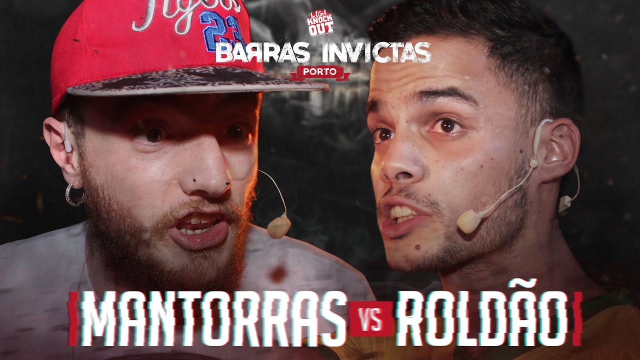 Liga Knock Out / EarBox Apresentam: Mantorras vs Roldão (Barras Invictas)