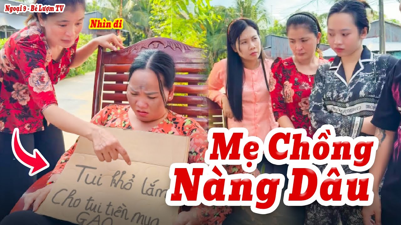 Mẹ Chồng Tọc Mạch Đủ Điều Khiến Con Dâu Phải Ra Tay Xử Đẹp | Ngoại 9 - Bé Lượm TV