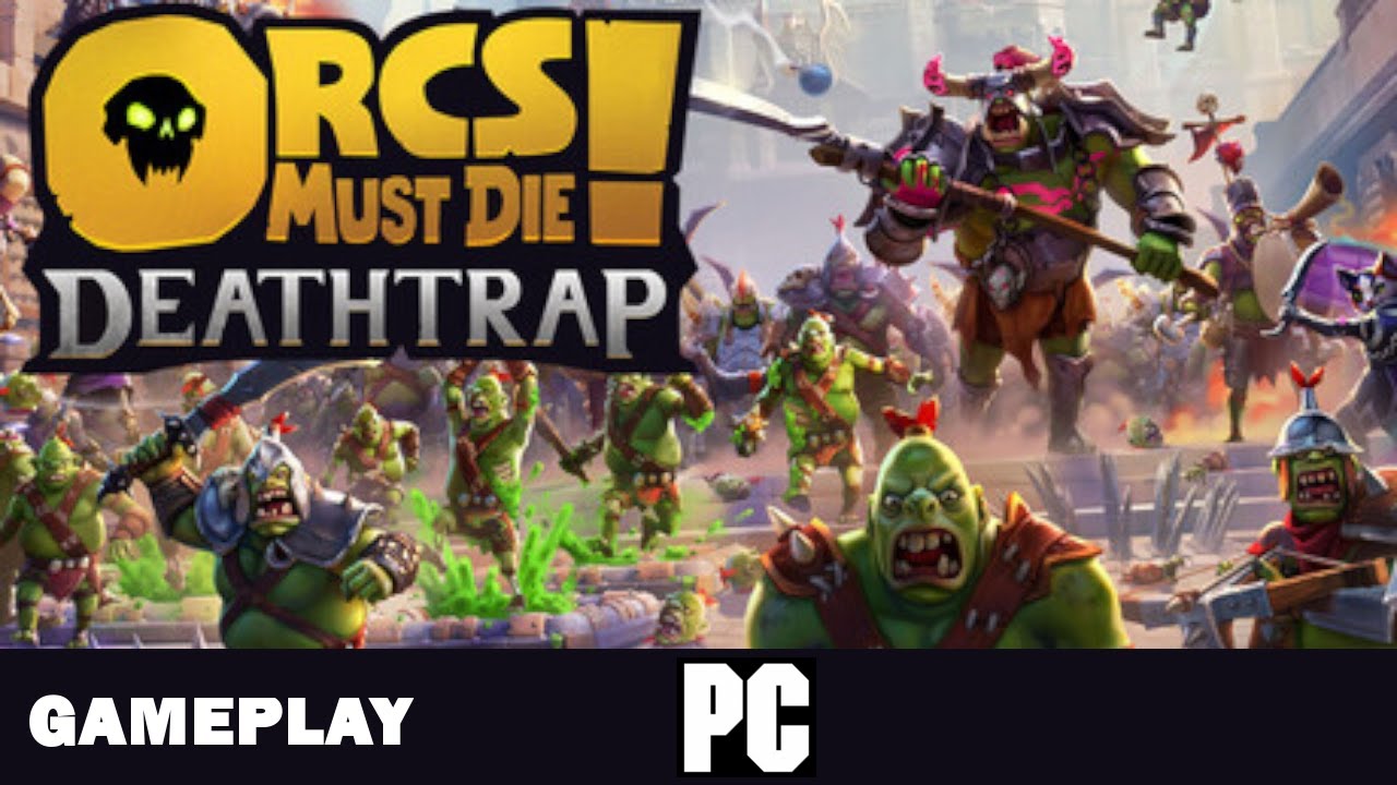 Orcs Must Die! Deathtrap - Im Roguelite Ableger erneut kreativ Orks zerlegen