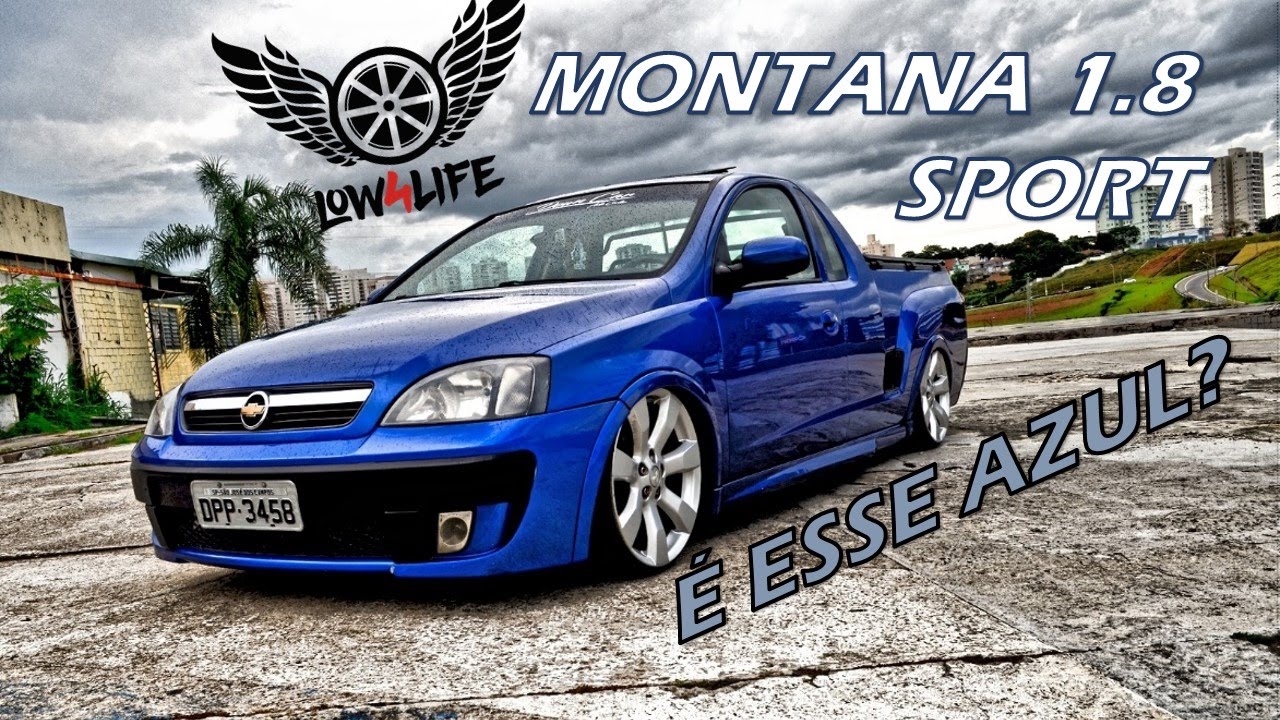 Montana 1.8 Sport Fixa Aro 18'' - Canal LowLife