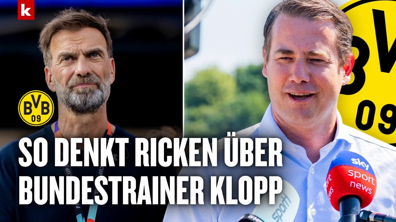 BVB-Boss Ricken &uuml;ber Klopp, Adeyemi, Schlotterbeck und das Warten auf weitere Neuzug&auml;nge