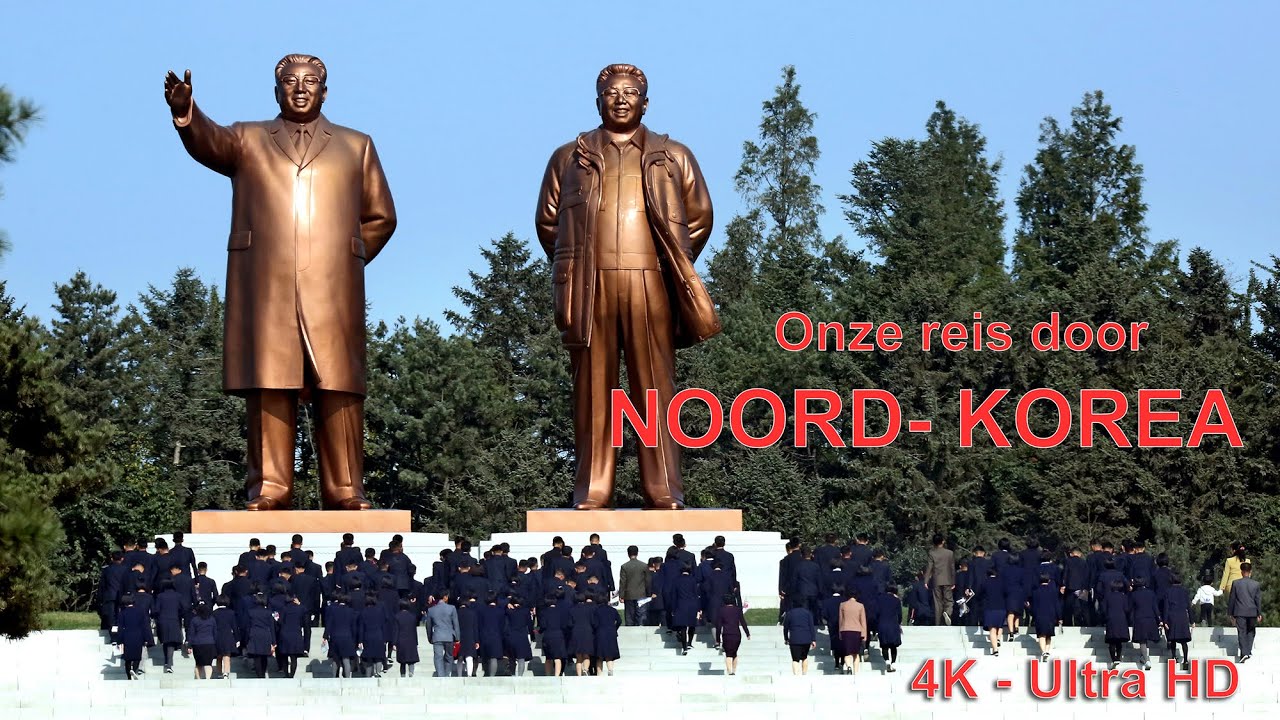 Rondreis Noord-Korea  4K Ultra HD