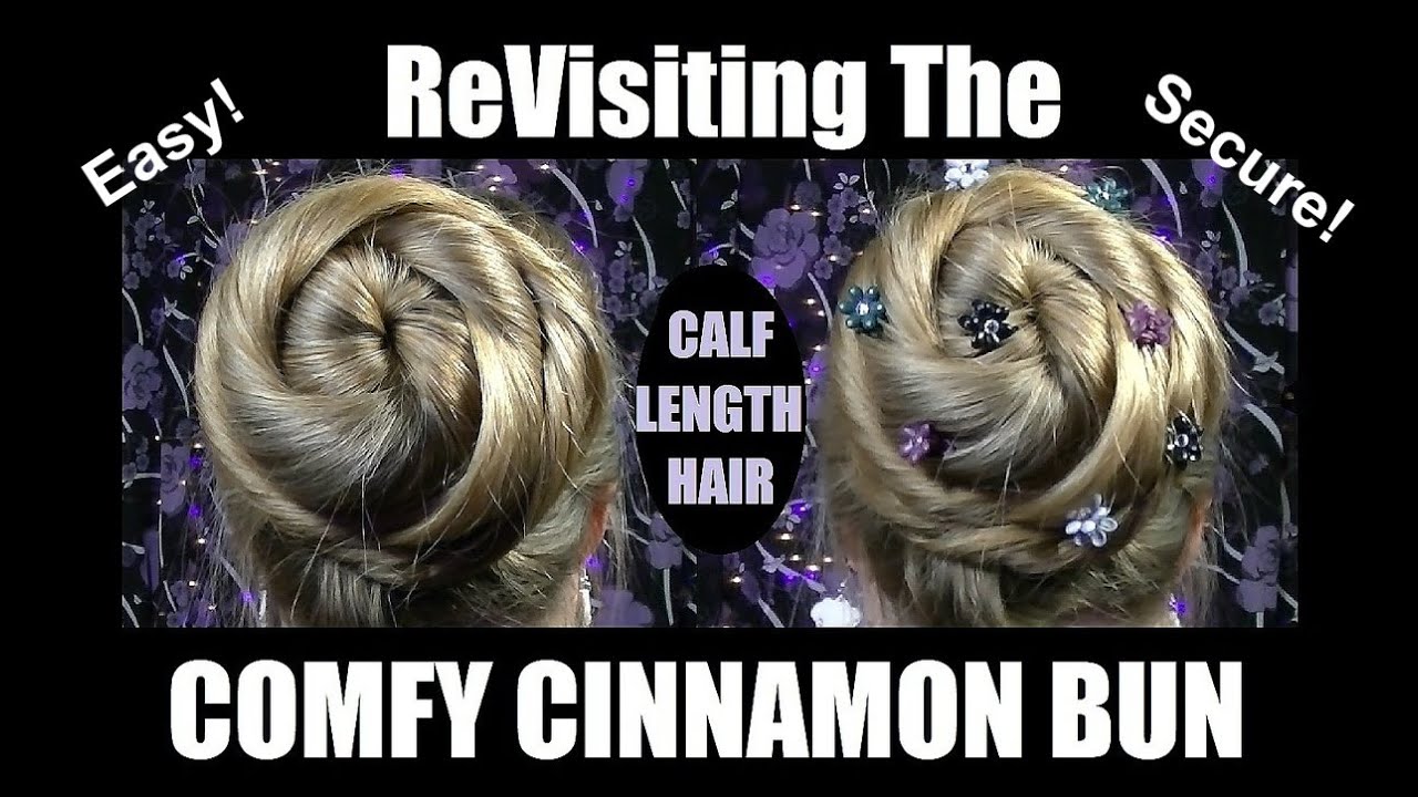 Re-Visiting the Comfy Cinnamon Bun🌺 Calf length hair & mini claw clips