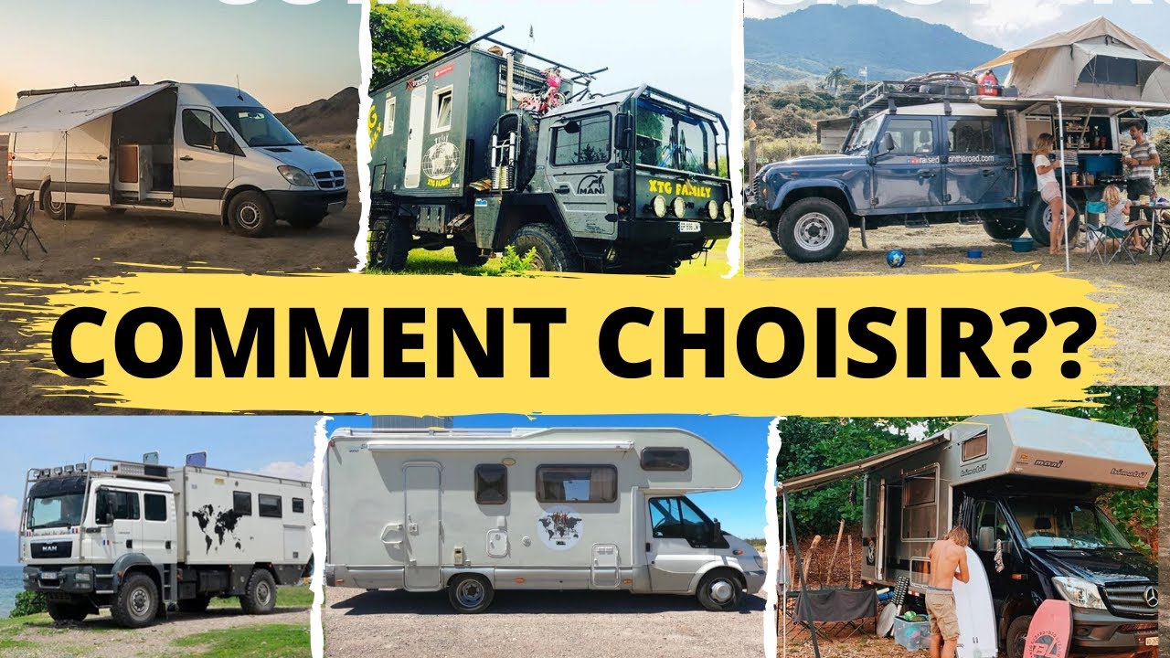 ACHETER un VEHICULE VOYAGE ce qu'il FAUT ABSOLUMENT SAVOIR // CAMPING CAR, VAN, 4x4, CAMION