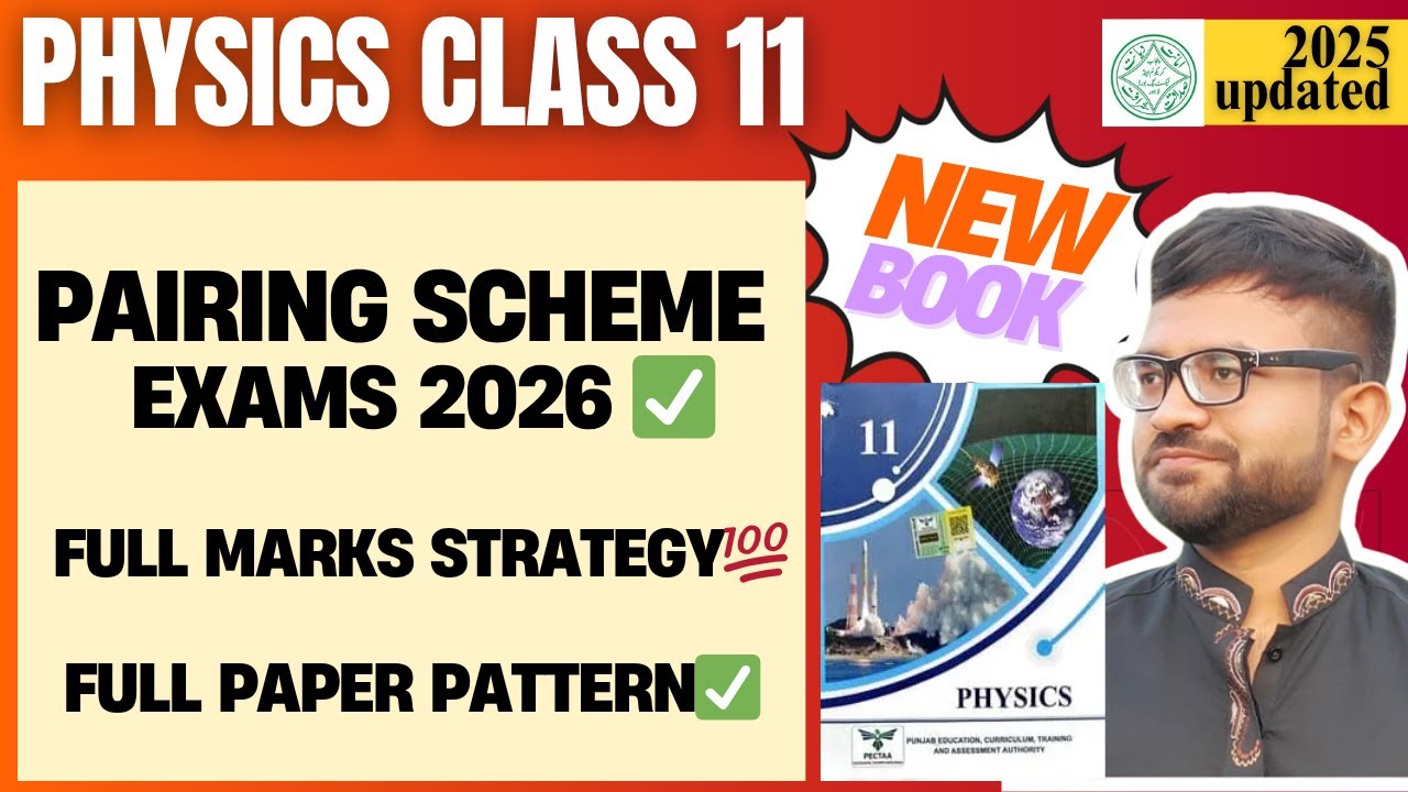 1st Year Physics 📘 Pairing Scheme 2026 ✨ | Paper Pattern & Full Marks Strategy 💯