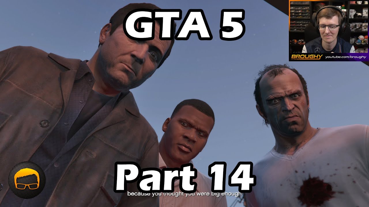 GTA 5 - Part 14 - Grand Theft Auto V Playthrough/Let's Play