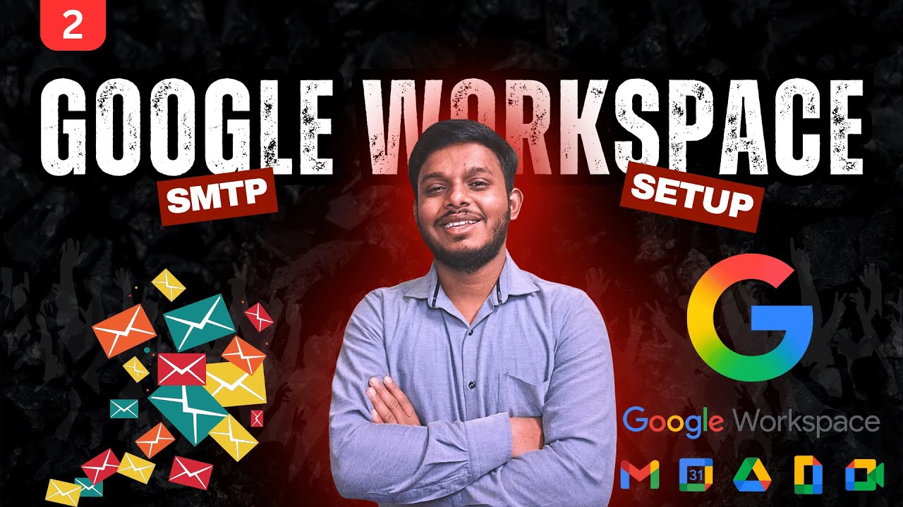 Google Workspace SMTP Setup: The Complete 2026 Guide