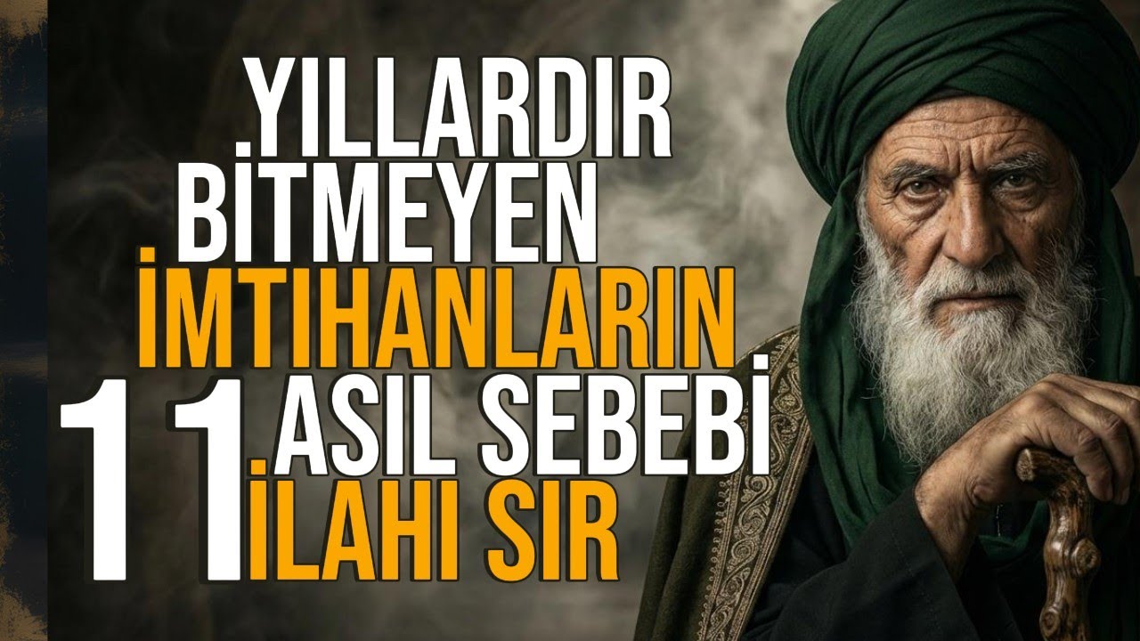 Yıllardır Bitmeyen İmtihanların Asıl Sebebi: 11 İlahi Sır
