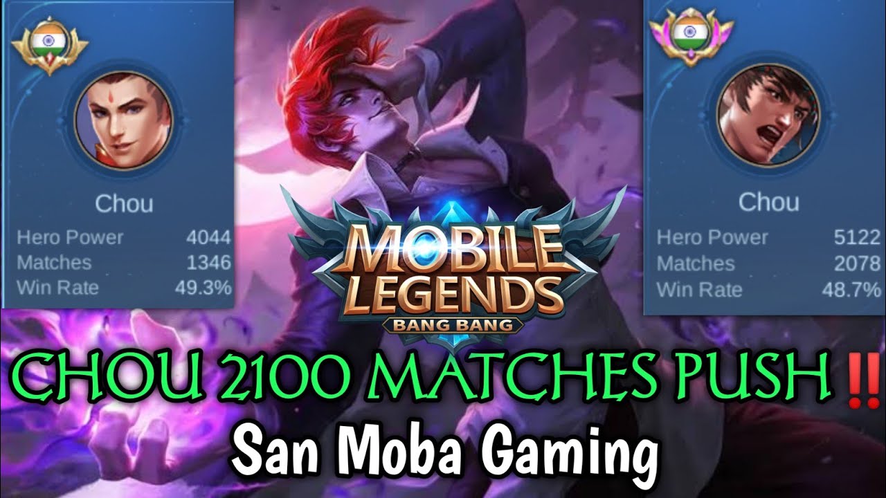 🔴CHOU 2000 RANKED MATCHES PUSH LIVE..‼️🤓 -  Mobile Legends : Bang Bang | San Moba Gaming