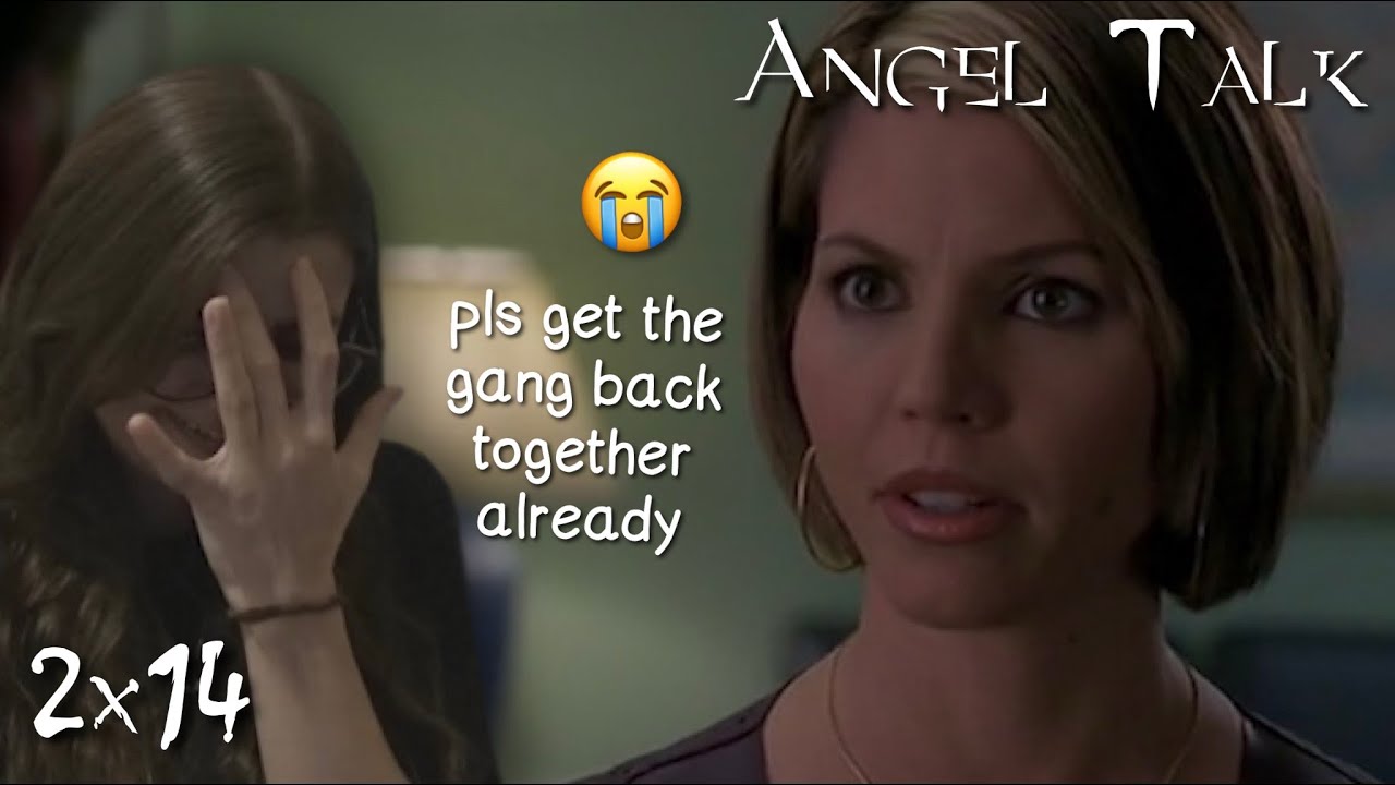Angel Talk || s2e14 