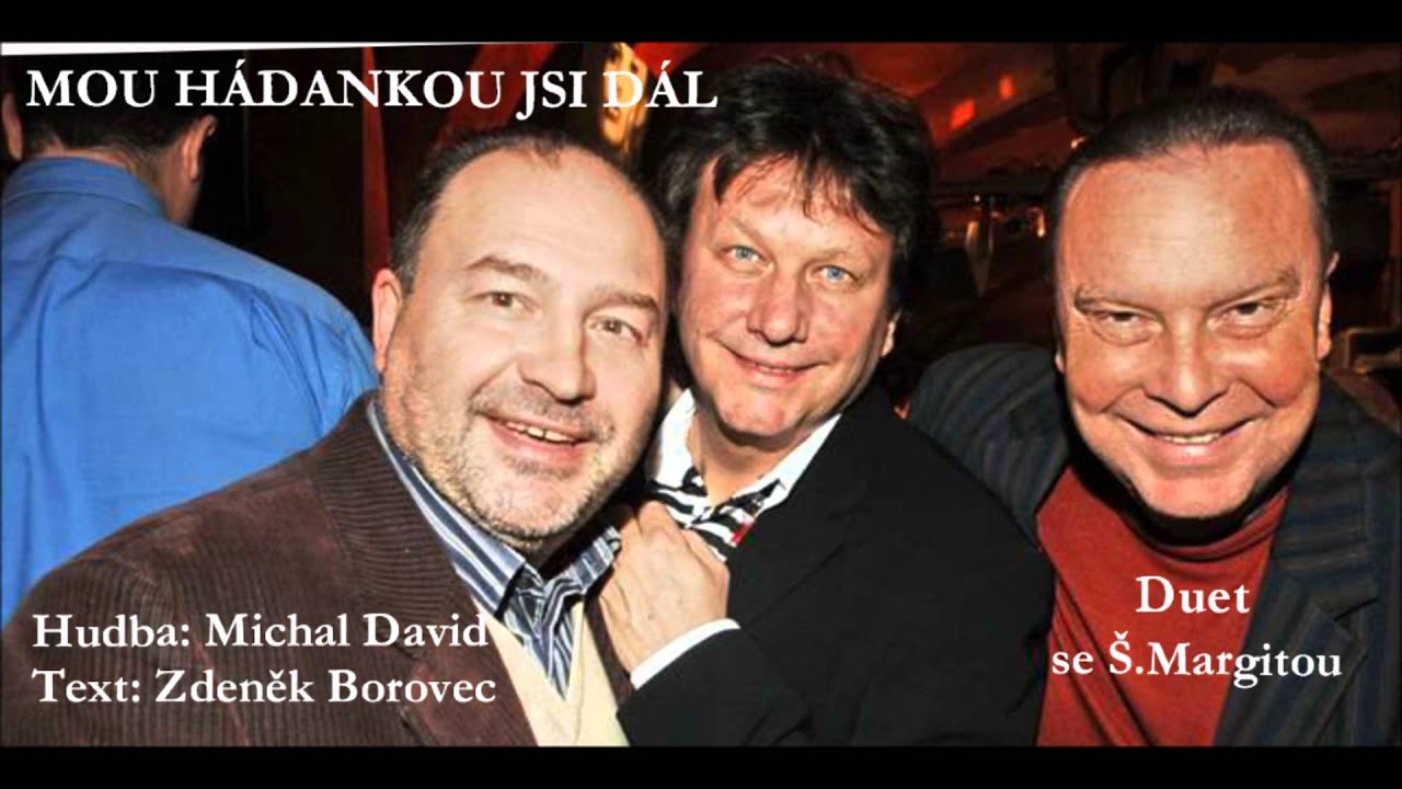 Michal David a Štefan Margita - Mou hádankou jsi dál