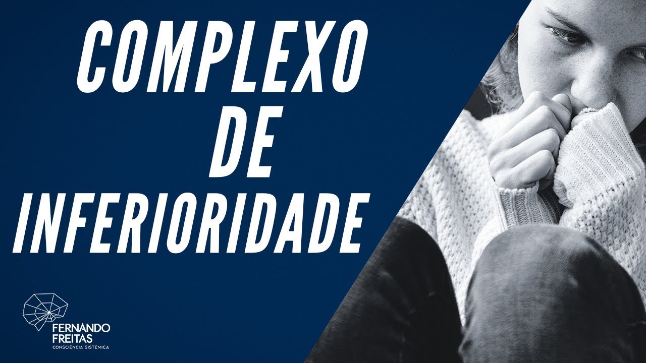 Complexo De Inferioridade