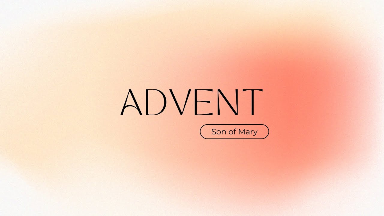 Advent: Son of Mary