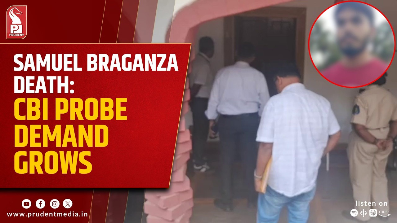 Demand For CBI Probe Into Samuel Braganca Death Case Grows