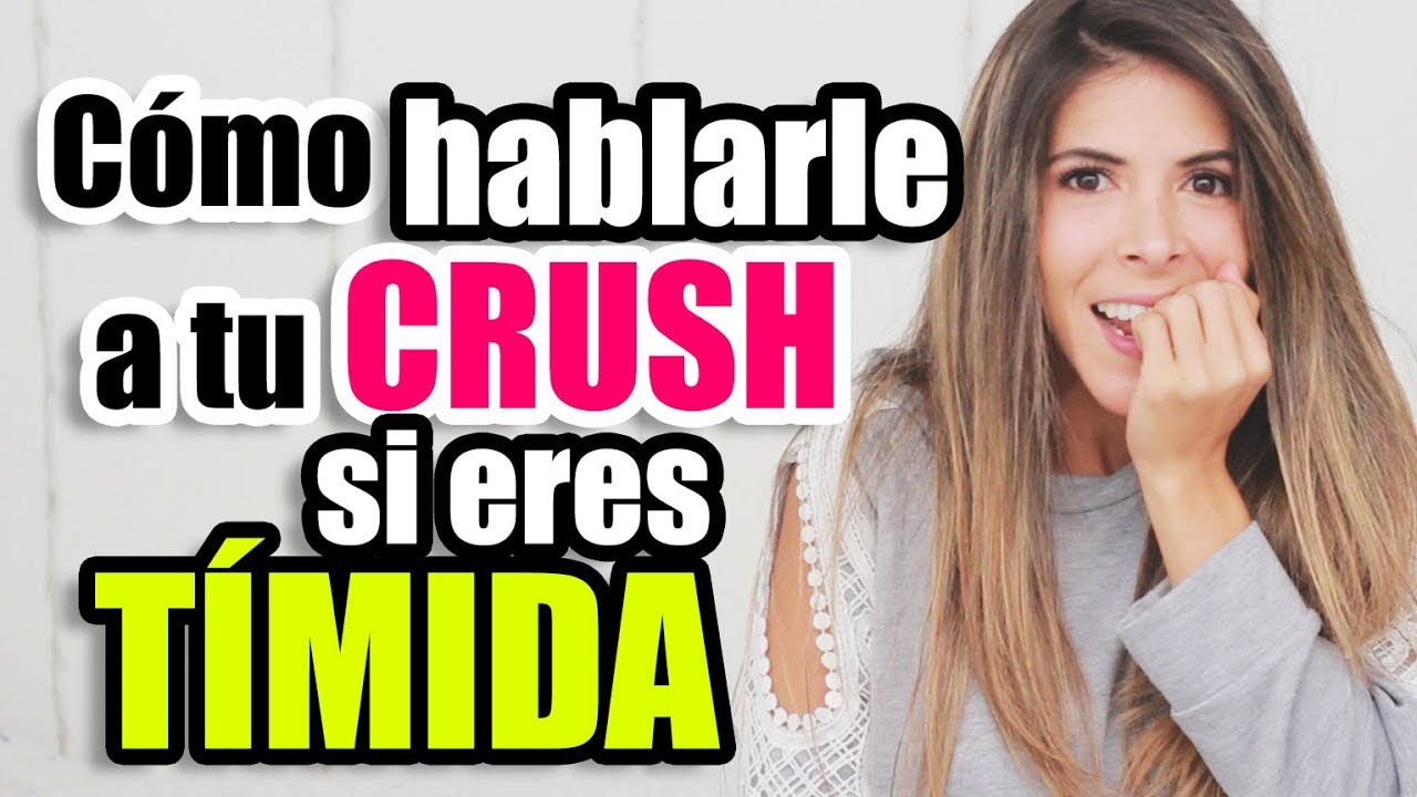 Haz ESTO para ACERCARTE y HABLARLE a ese CHICO - Deja de ser TIMIDA con tu CRUSH - Lau