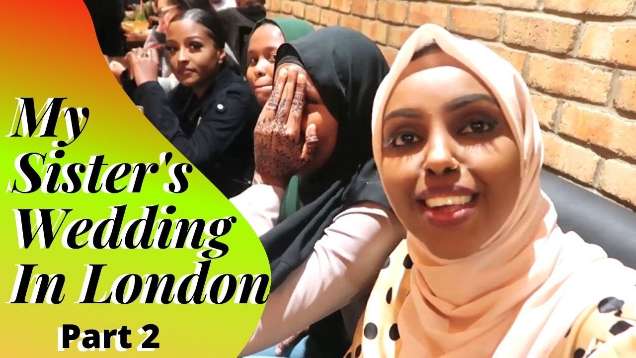 My Sister's Wedding In London | Part 2
