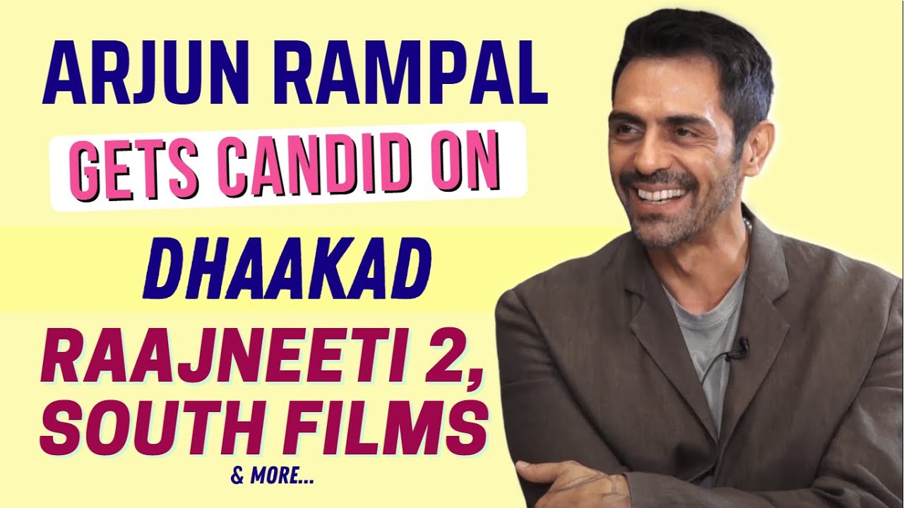 Arjun Rampal's HONEST interview on DHAAKAD, Raajneeti 2, South Films, CONTROVERSIES & more