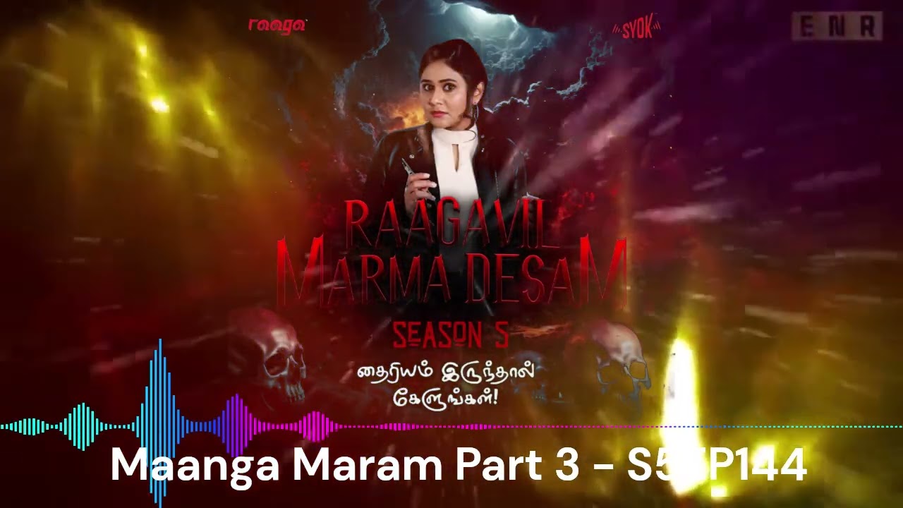 Raagavil Marma Thesam - 14 Oct 2024