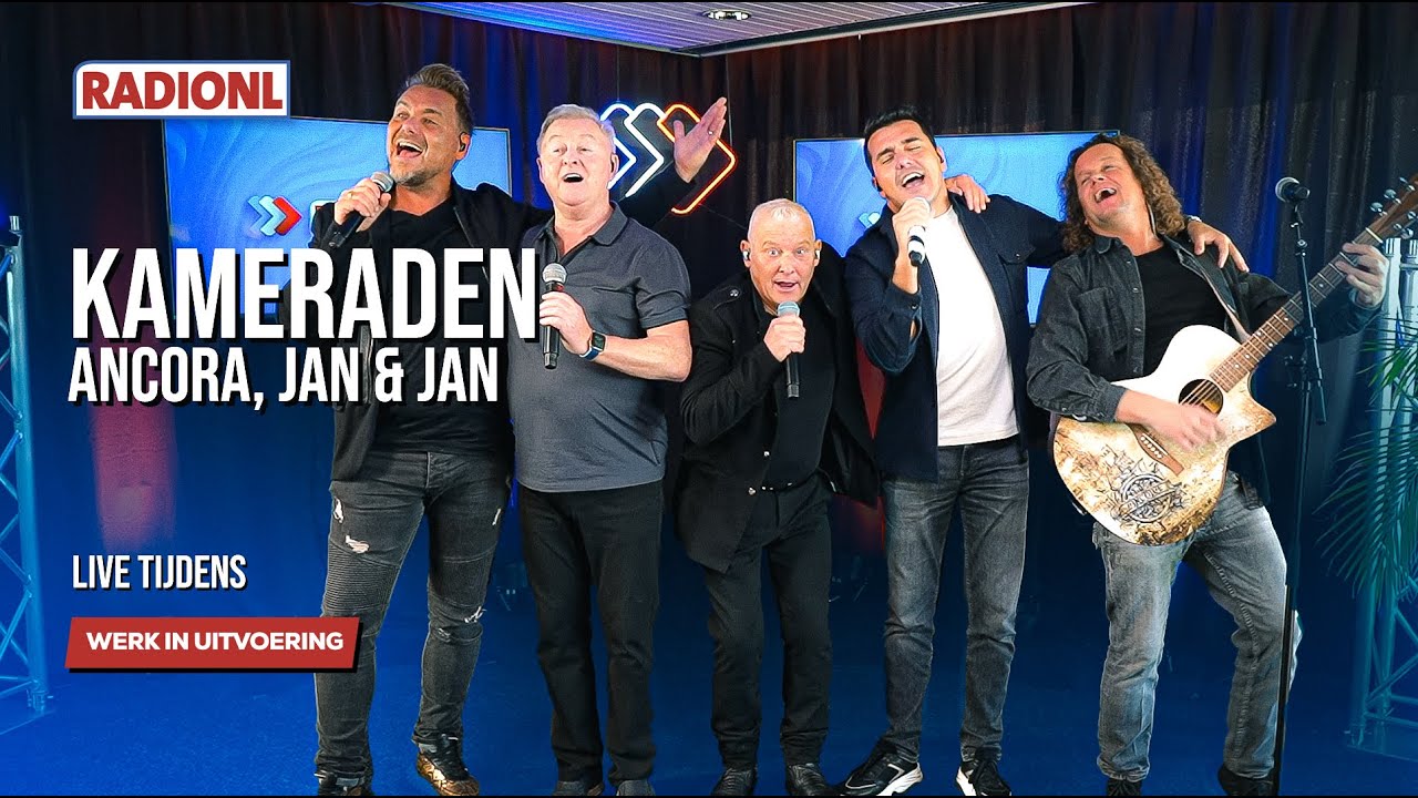 Ancora, Jan Smit & Jan Keizer - Kameraden (Live bij RADIONL)