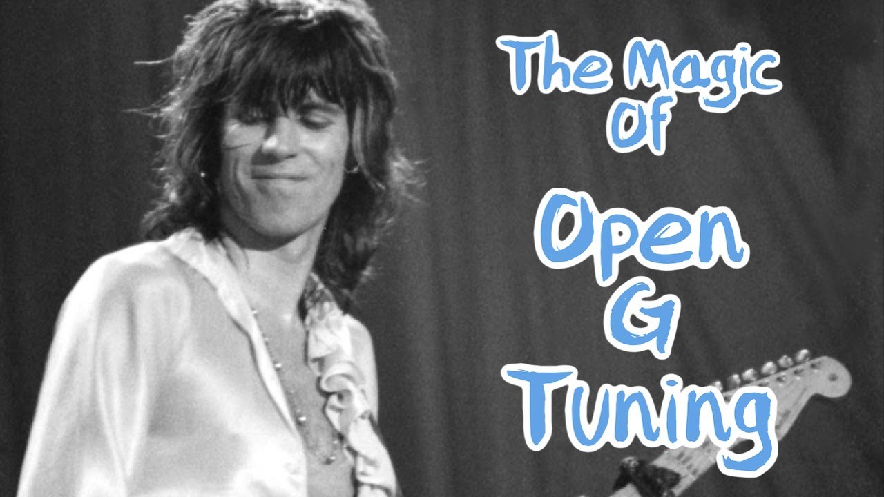 The Magic of Open G Tuning - What You Need To Know