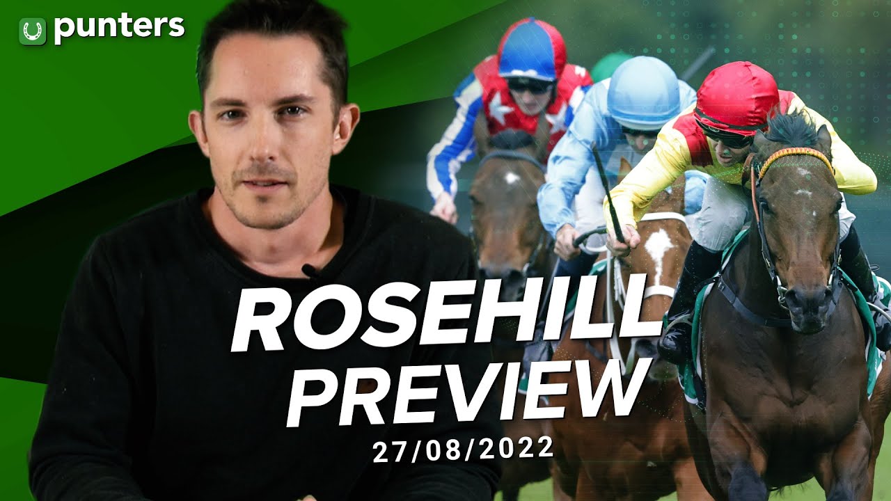 Saturday Racing Tips - Rosehill 27.08.22