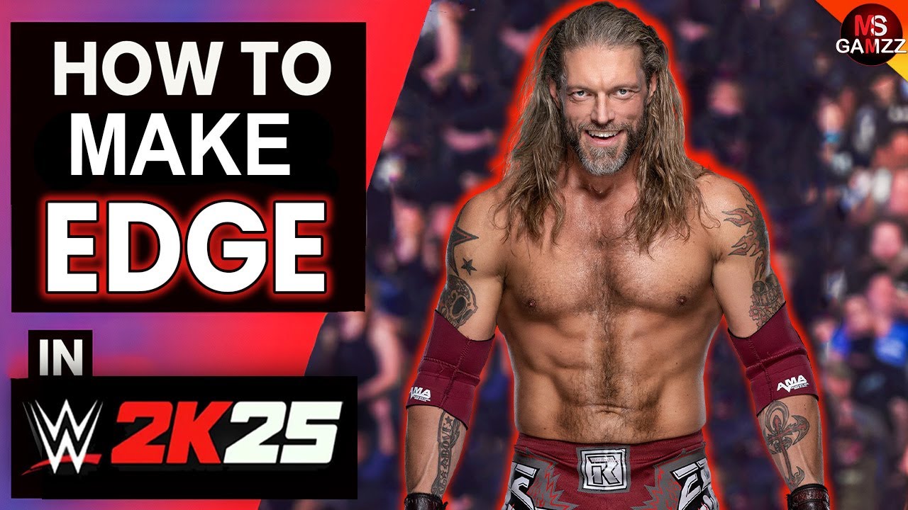 Как сделать EDGE в WWE 2K25 | MS Gamzz