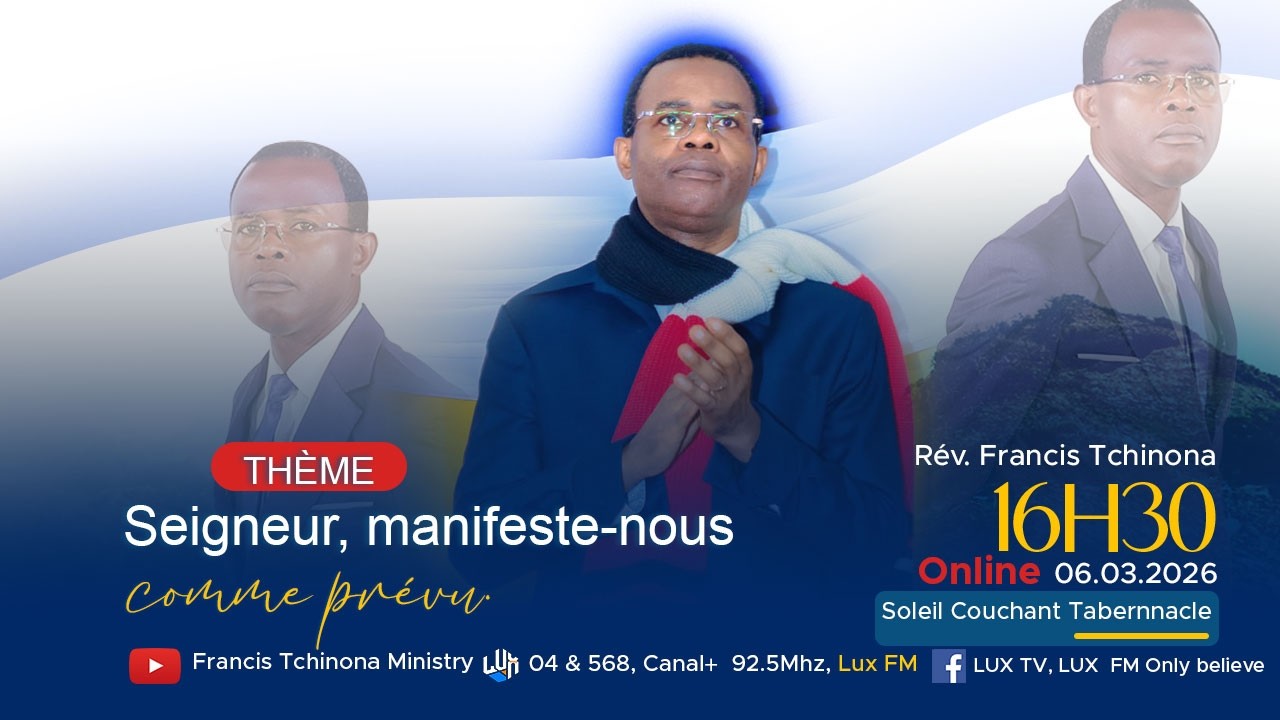 SEIGNEUR, MANIFESTE-NOUS COMME PREVU | REUNION DE PRIERE | SCT. BRAZZAVILLE | PST FRANCIS TCHINONA.