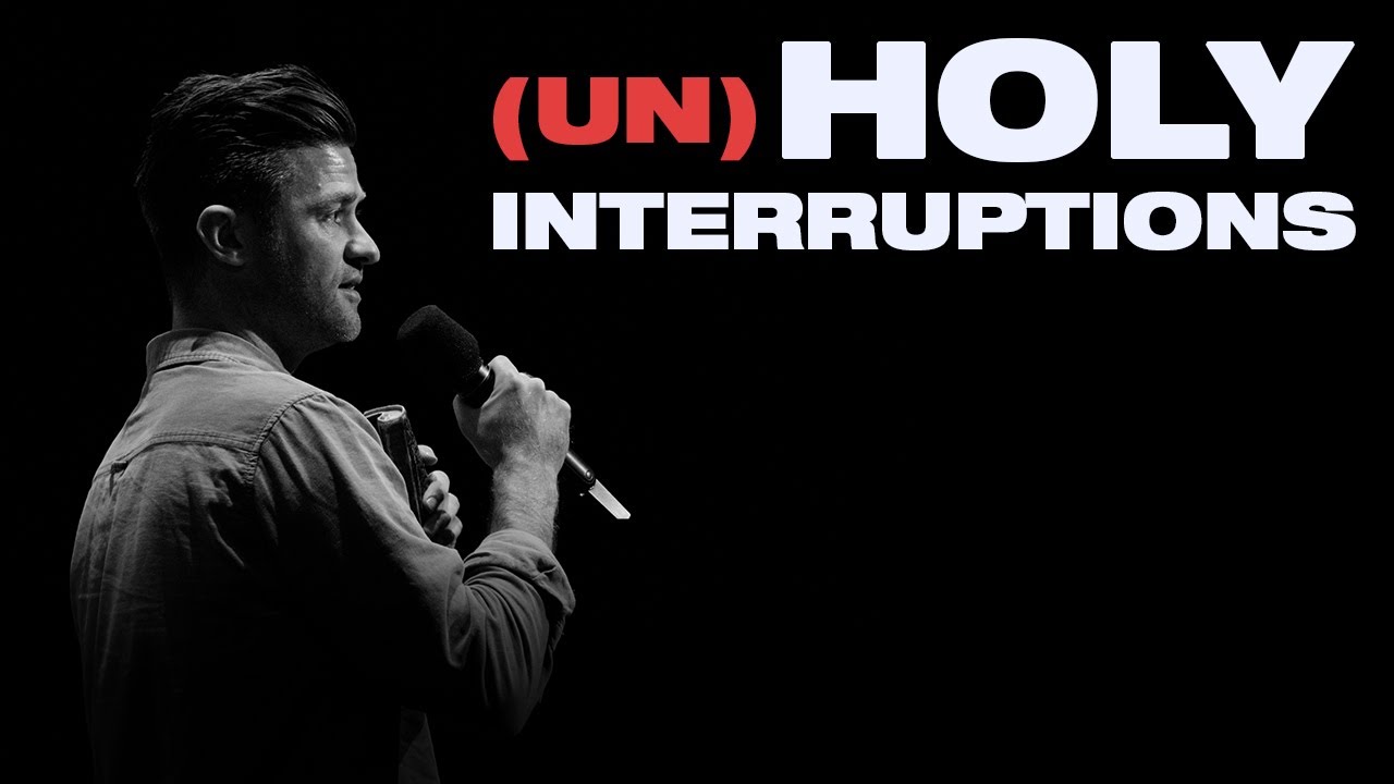 (un) Holy Interruptions | Ben Fielding | Team Night on Demand | Apr 29th 2021