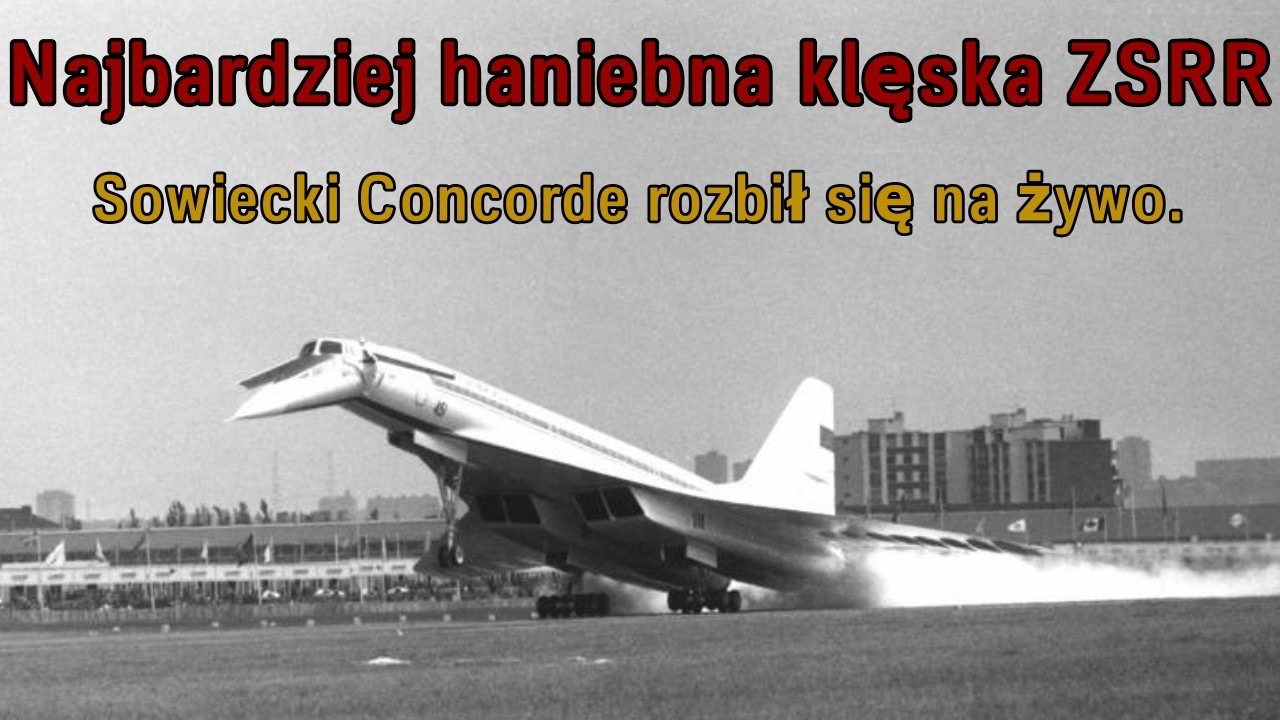 How the USSR copied Concorde and killed 16 people. The Tu-144 failure.