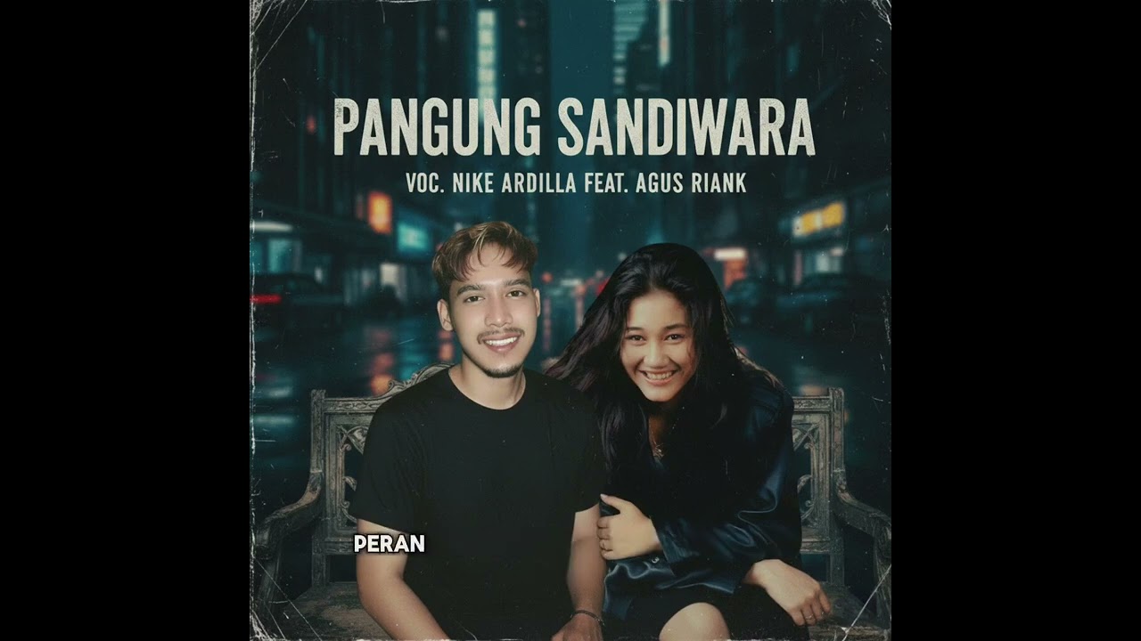 Nike Ardilla Feat Agus Riank Panggung Sandiwara #panggungsandiwara #nikeardilla #agusriank #cover