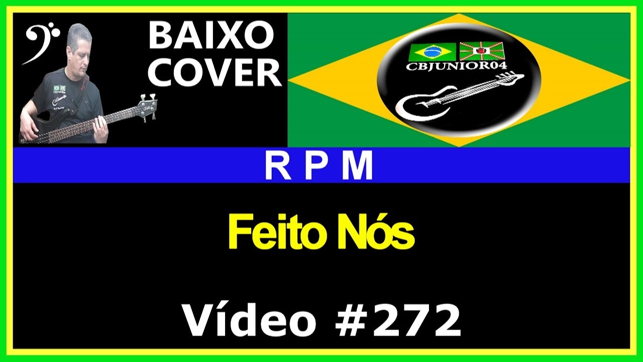 🇧🇷 RPM - Feito N&oacute;s (Baixo Cover com Tablatura) CBJUNIOR04