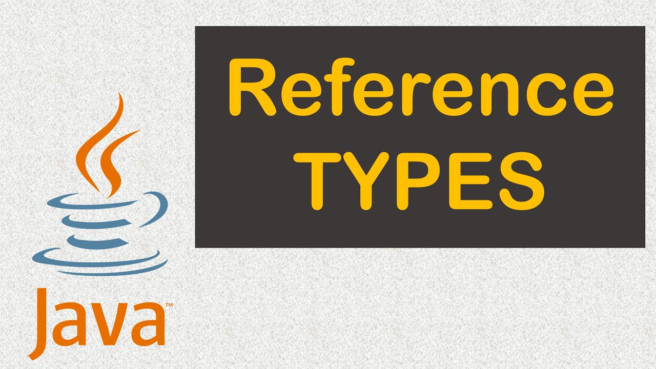 Java Reference types