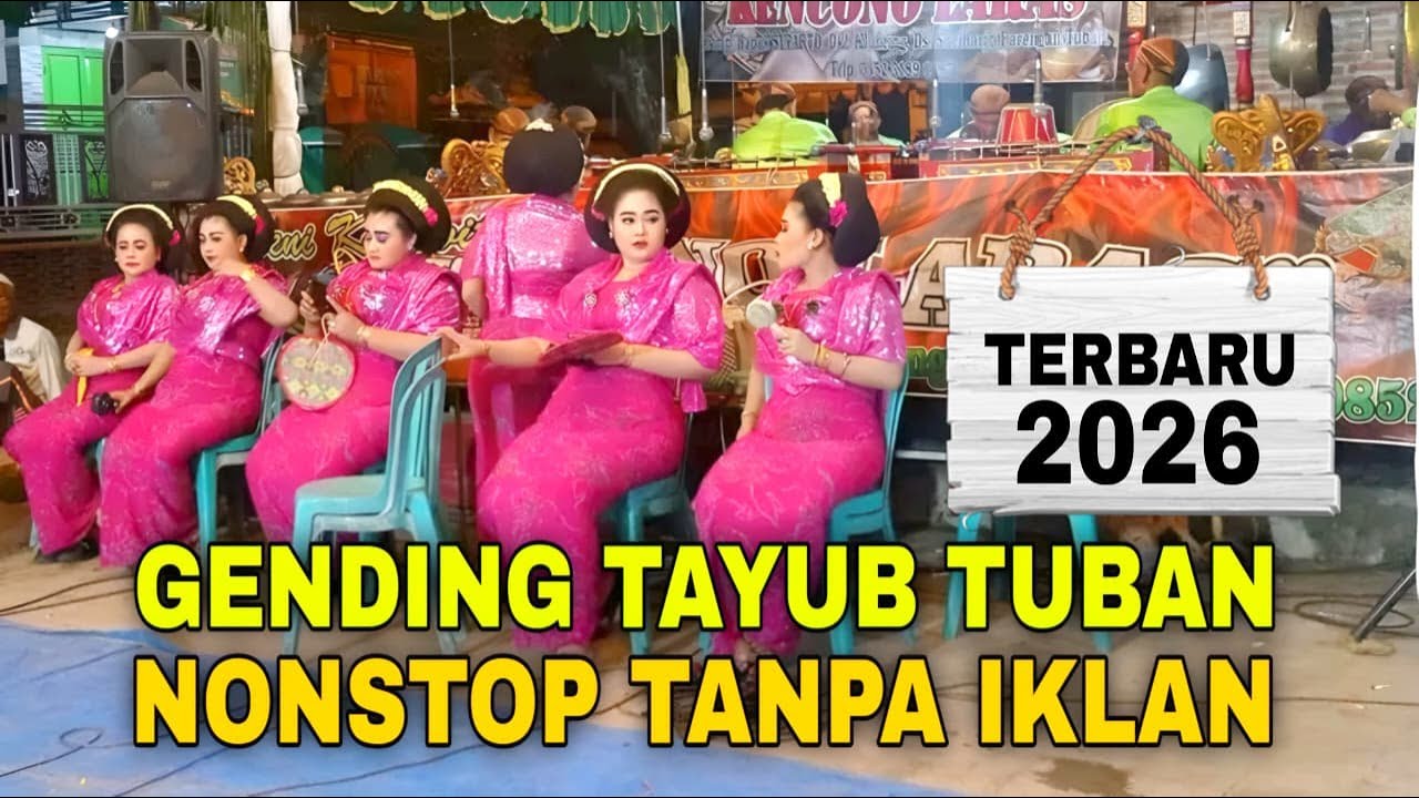 TERBARU 2026 - Gending Tayub Tuban Non Stop Tanpa Iklan