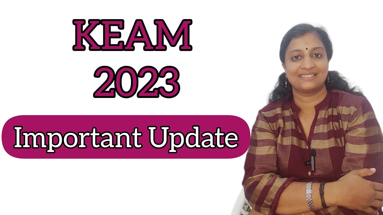 KEAM 2023 Important Update