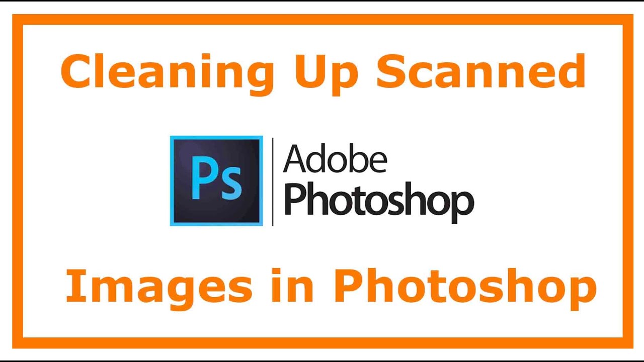 Как очистить отсканированные изображения в Photoshop