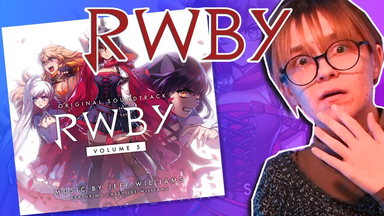RWBY Volume 5 Soundtrack Reaction | All Ages of Geek