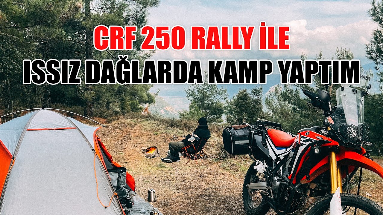 CRF 250 Rally ile Issız Dağlarda Kamp | Kavaklıdere ve Nif Dağı Macerası | #motovlog