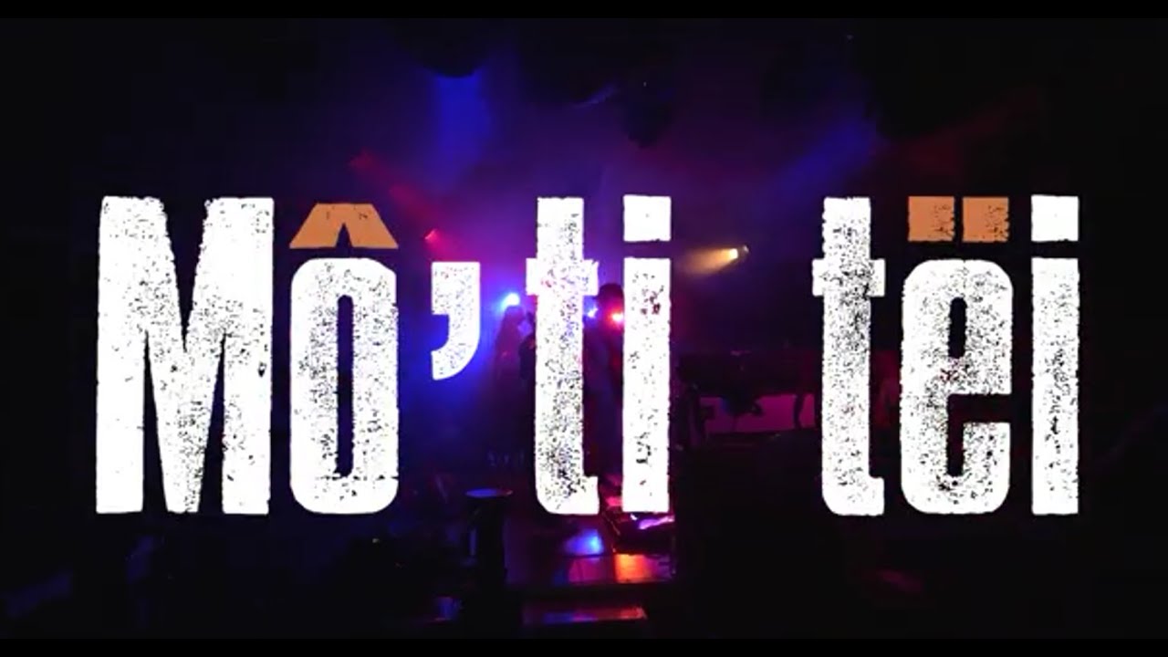 Mô'ti tëi - Teaser Live
