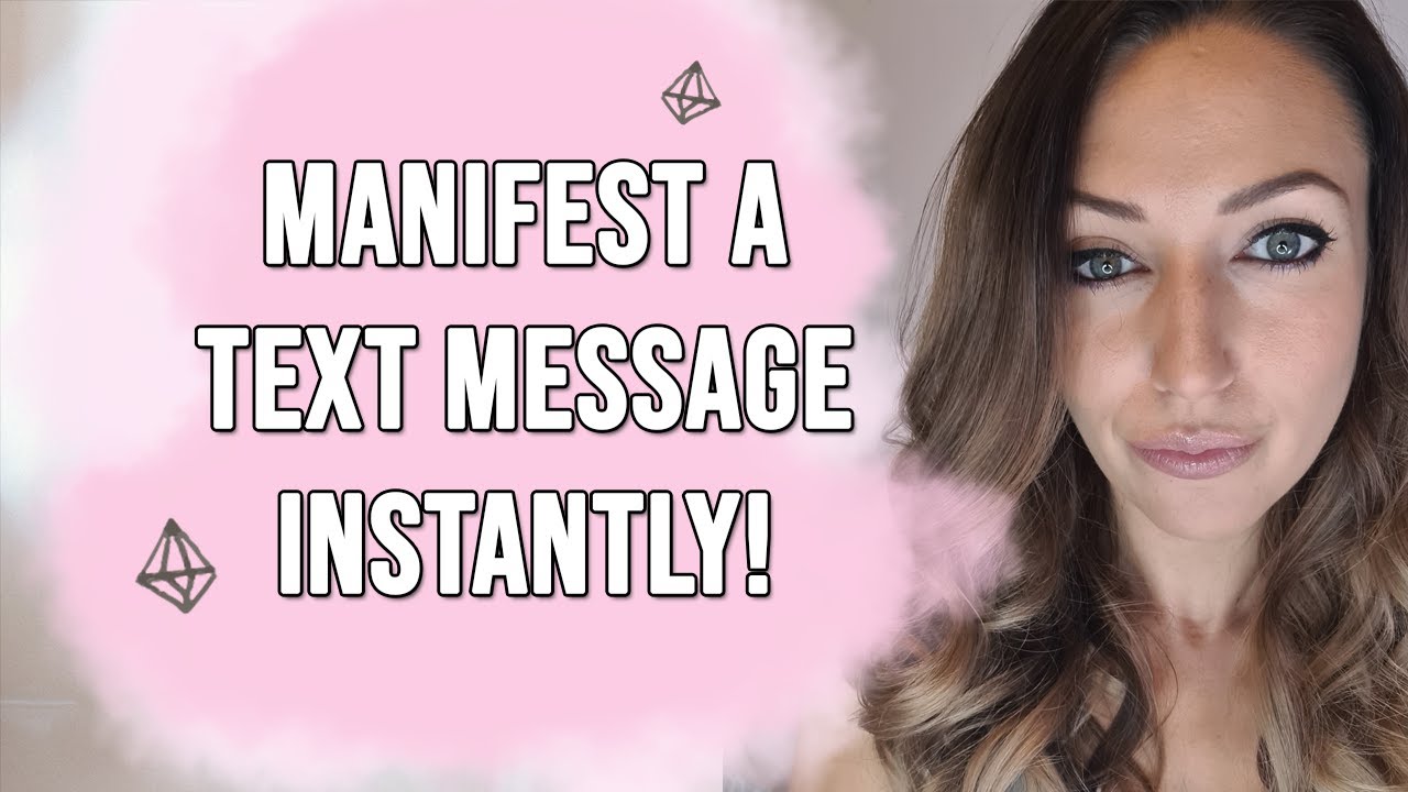 Manifest A Text Message Instantly! Get Your Specific Person To Text You!
