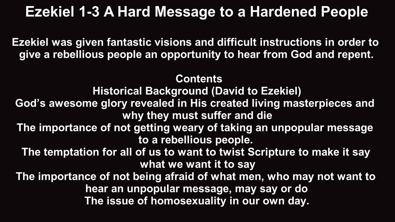 Ezekiel 1-3  A Hard Message to a Hardened People