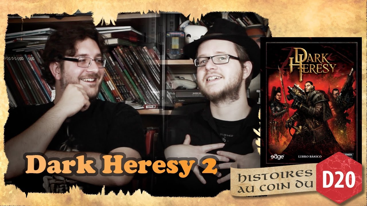 DARK HERESY 2 (encore des démons) - histoires au coin du D20 REUP