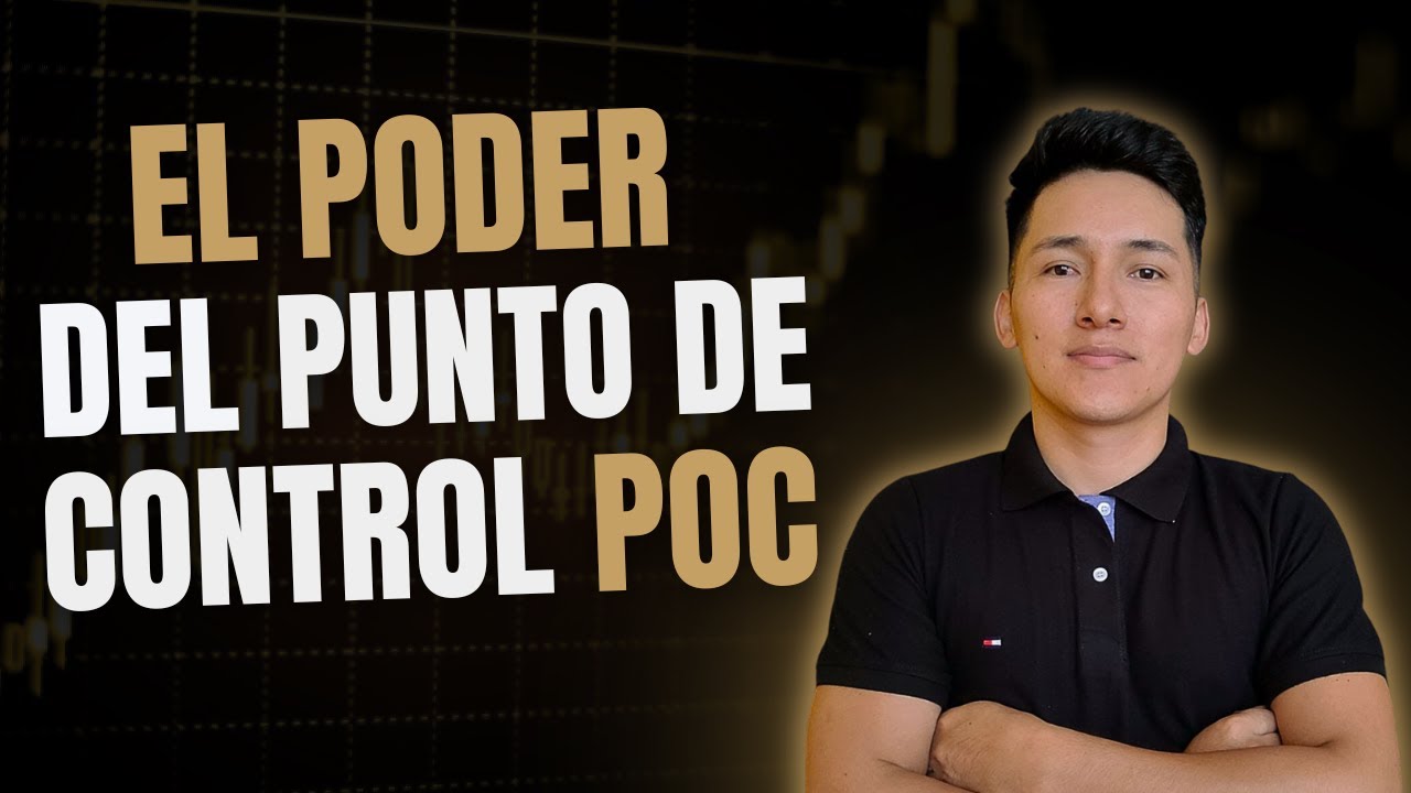 🎯 QUE ES EL PUNTO DE CONTROL EN TRADING - CURSO COMPLETO