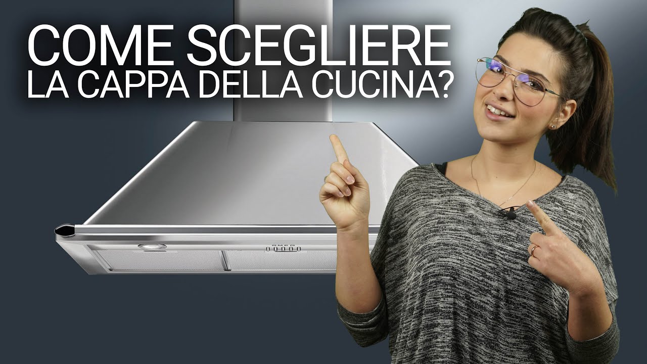 Cerchi la cappa da cucina? Scegliere la migliore fra le cappe disponibili non &egrave; facile, vi aiutiamo!