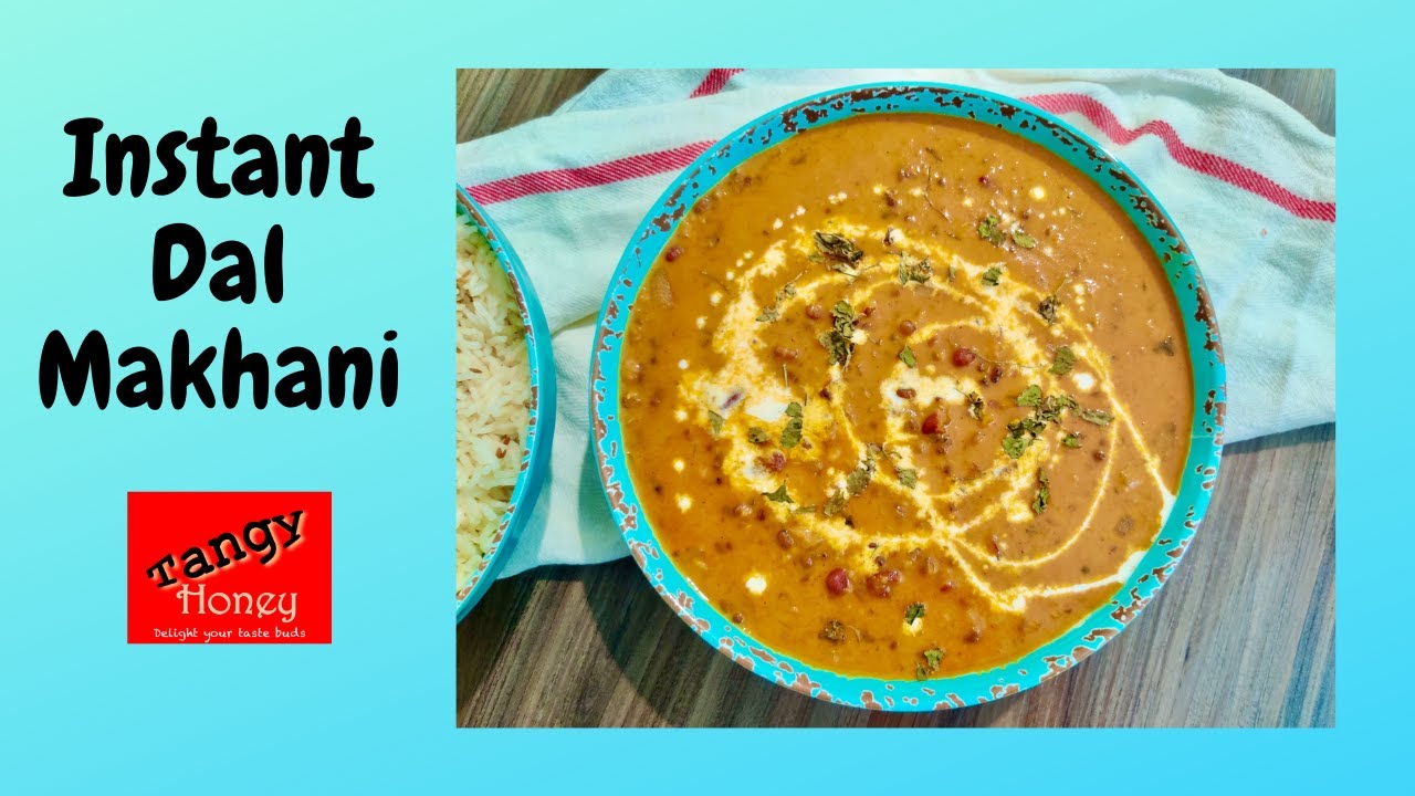 Quick and Easy Dal Makhani recipe | Instant pot Dal Makhani | Lentil Soup