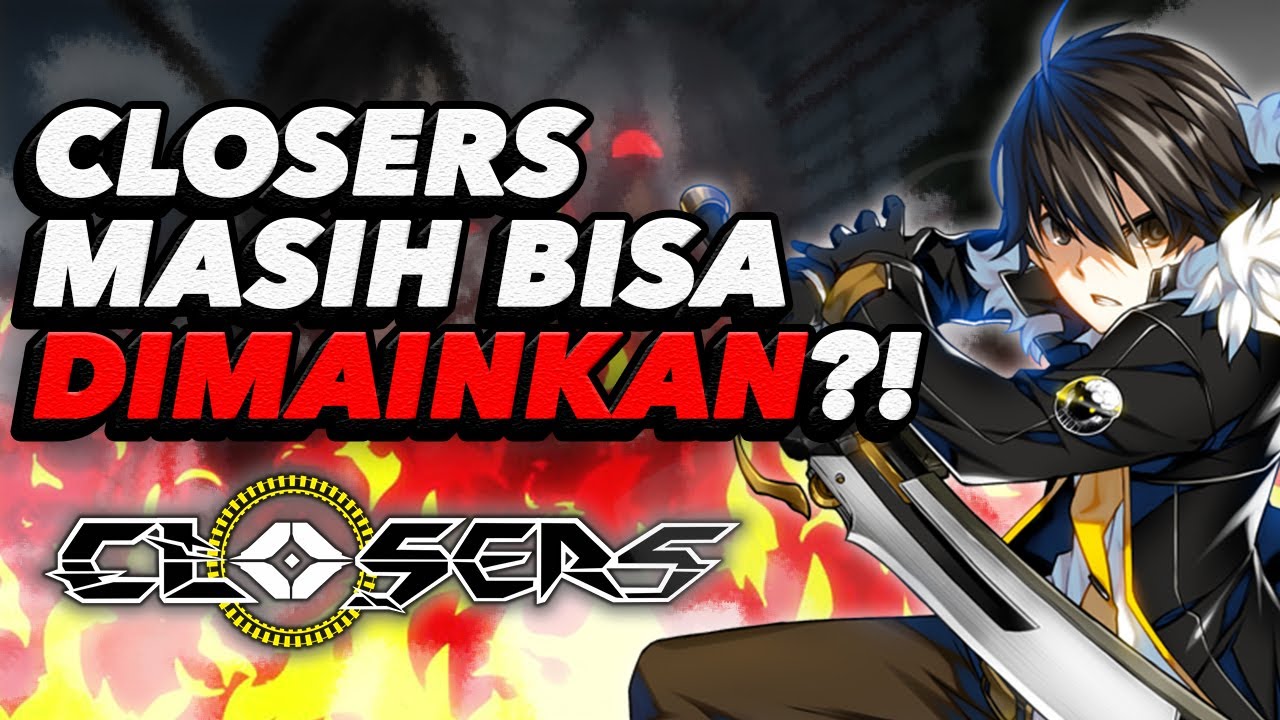 Main Closers di tahun 2025... APAKAH MASIH SERU ?!...