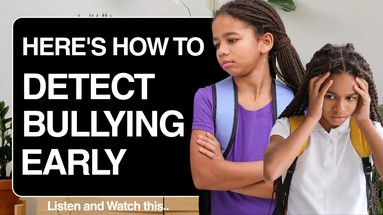 How to Detect Bullying in Children | Signs, What to Do & How to Talk to Schools