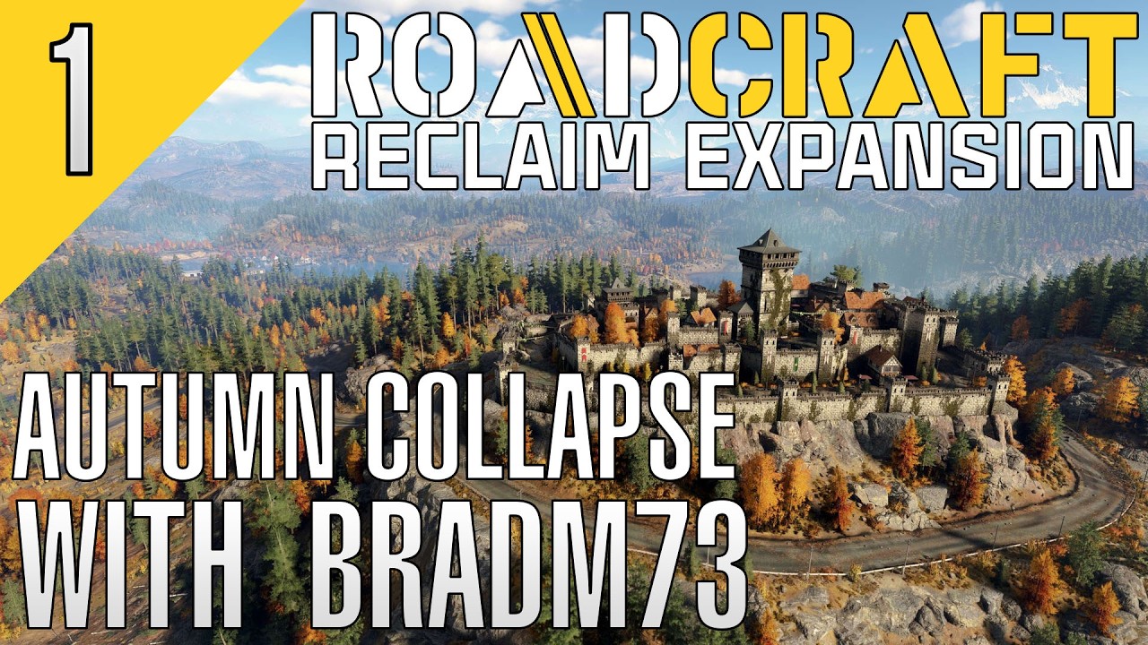 ROADCRAFT RECLAIM DLC: Autumn Collapse Map - Ep1:  First Base + DEMOLITION!!!!