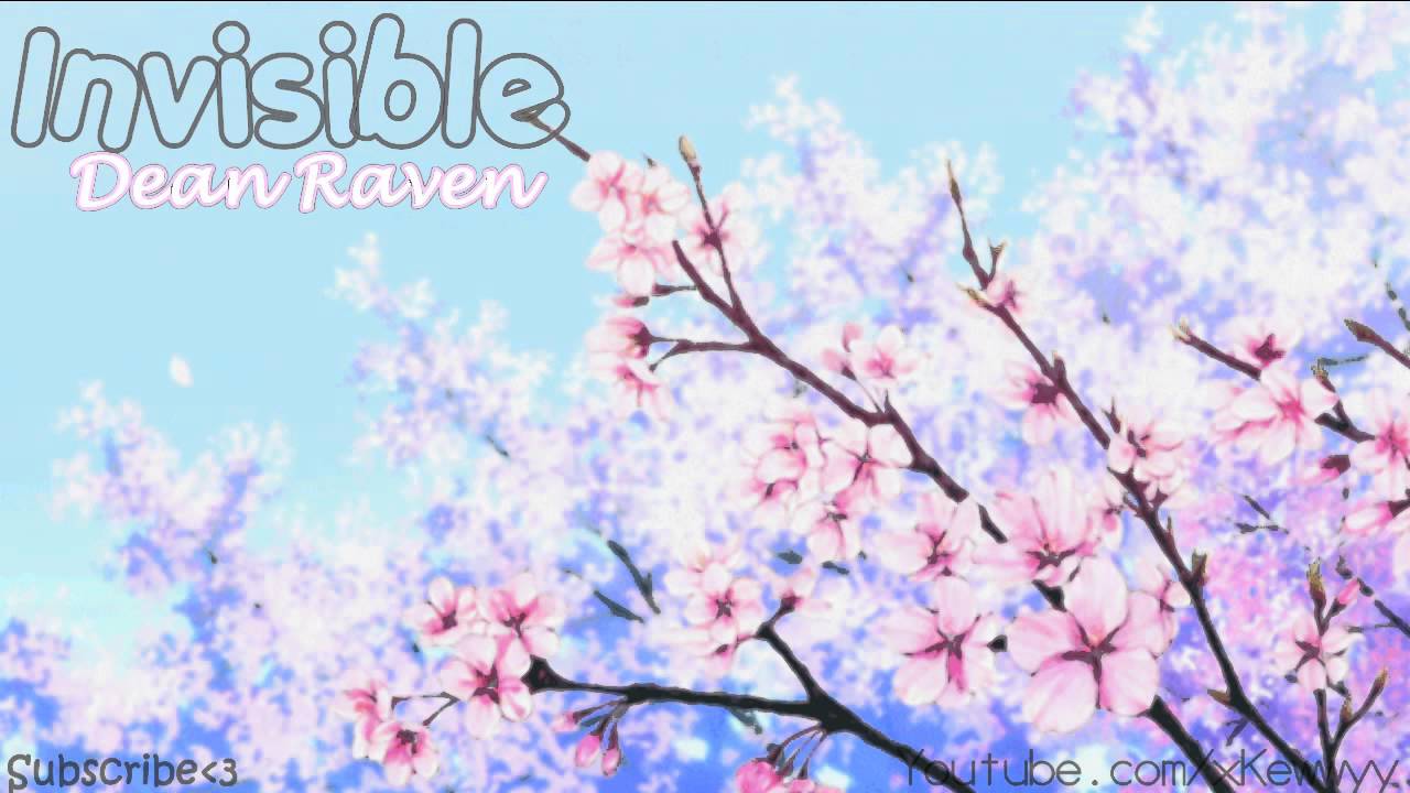 ♫. Invisible ; Dean Raven ♥